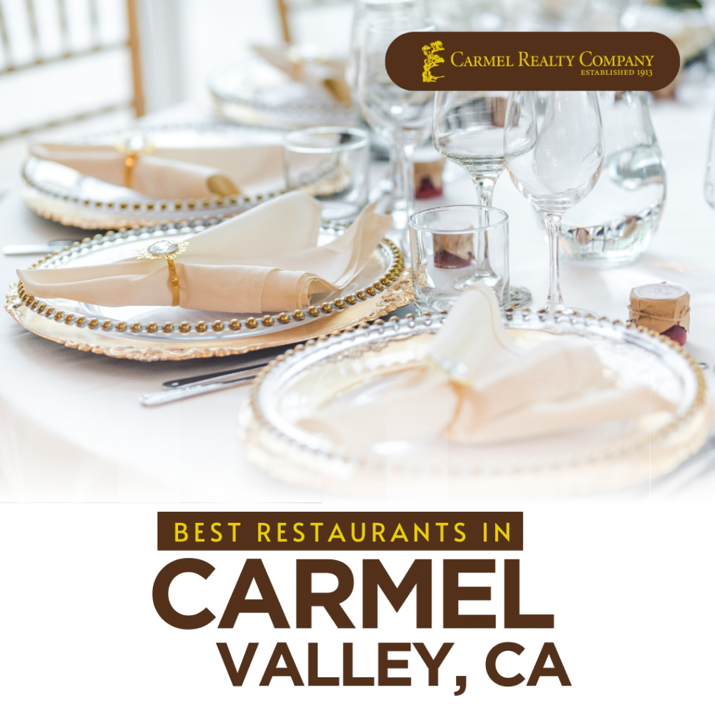 best carmel valley ranch restaurants