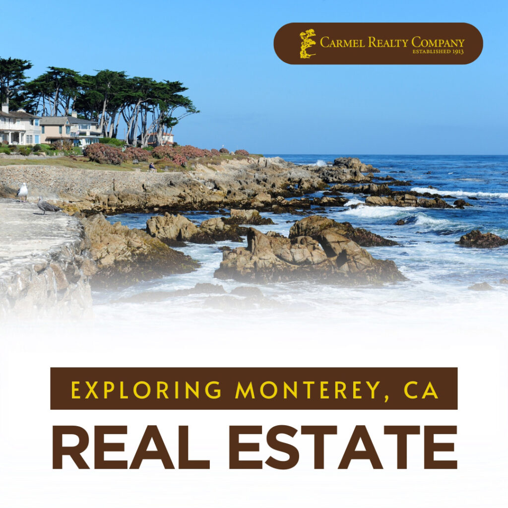 Exploring Monterey, CA Real Estate featured image